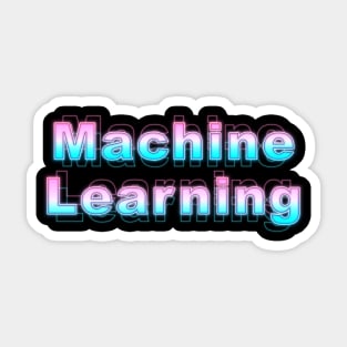 Machine Learning Sticker